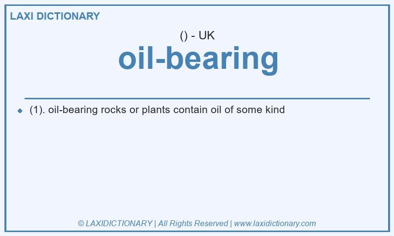 Definition oil-bearing in British English
