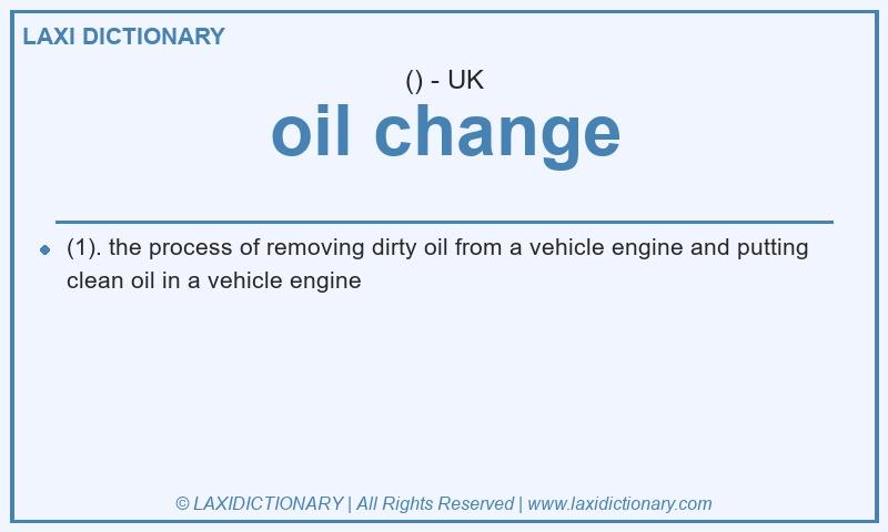 Definition oil change in British English