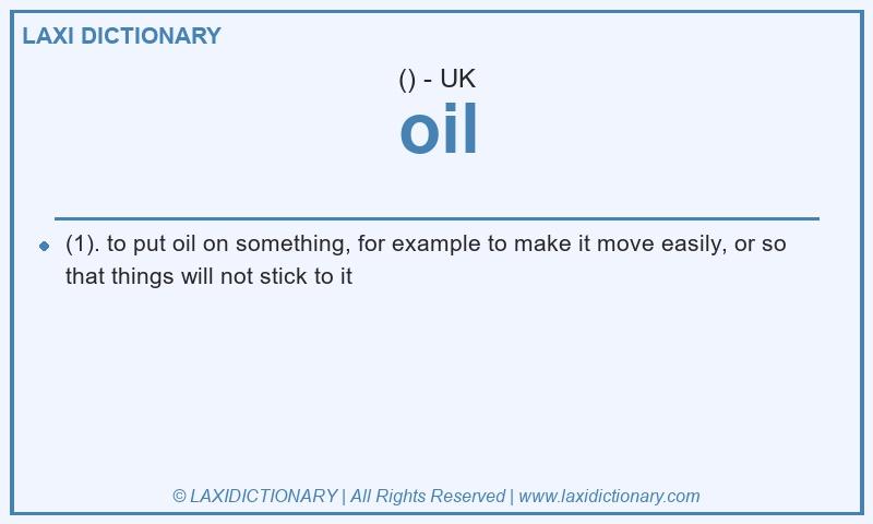 Definition oil in British English