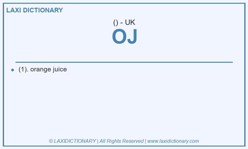Definition OJ in British English