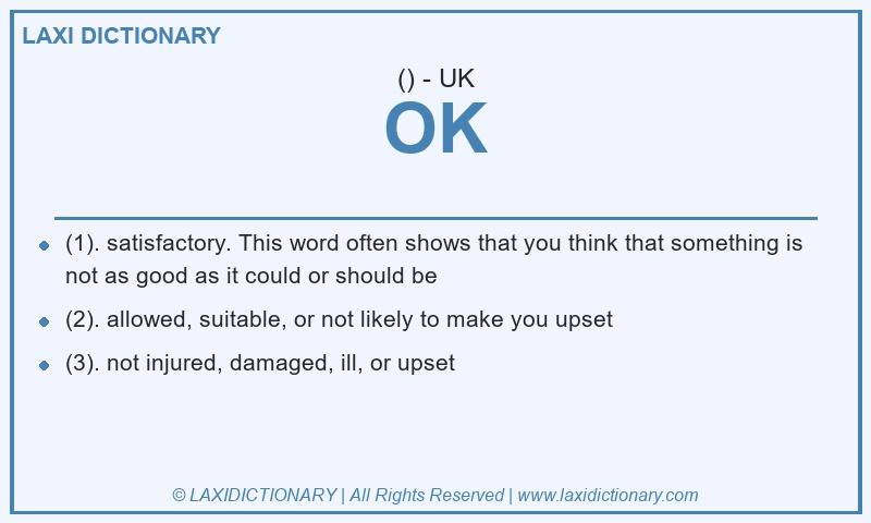 Definition OK in British English