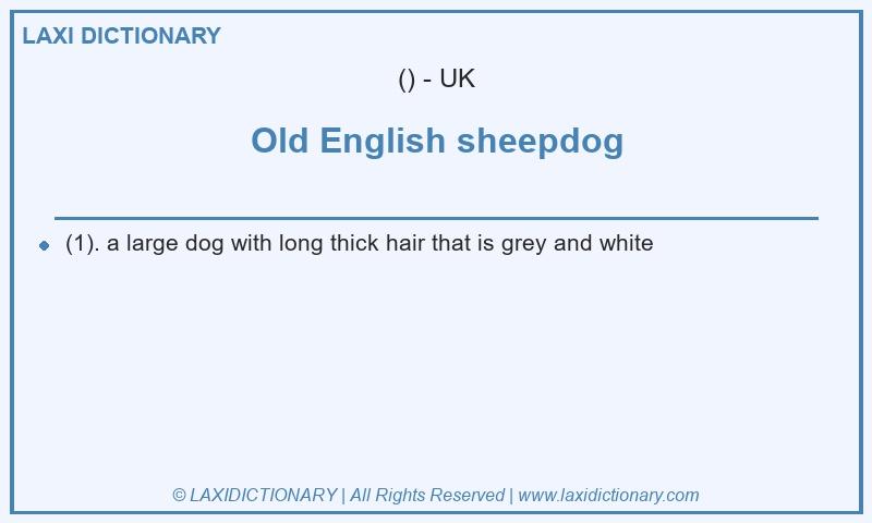 Definition Old English sheepdog in British English
