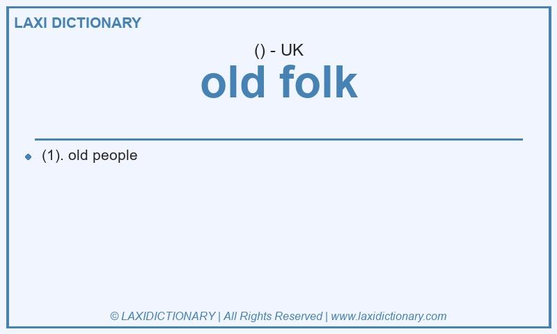 Definition old folk in British English