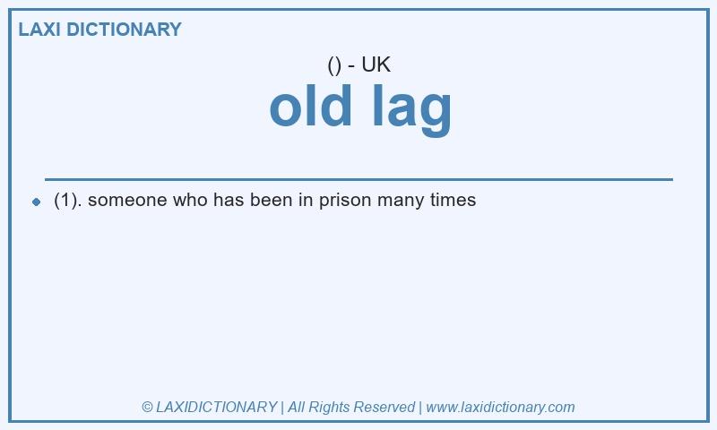 Definition old lag in British English