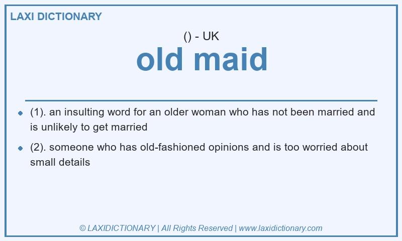 Definition old maid in British English