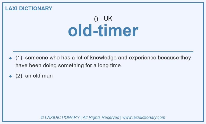 Definition old-timer in British English