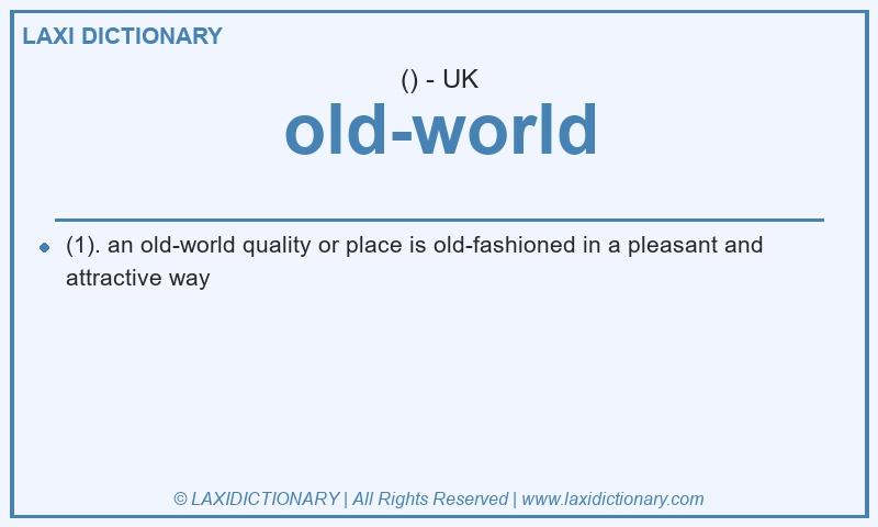 Definition old-world in British English