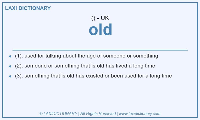 Definition old in British English