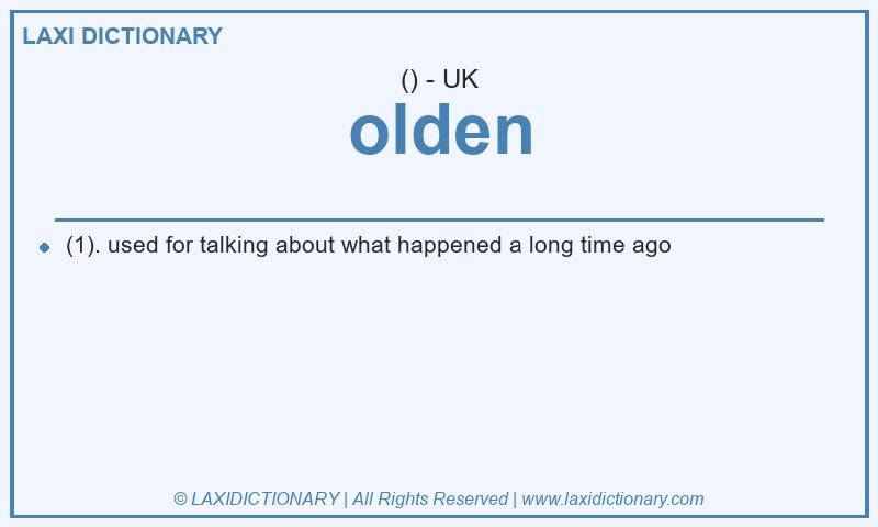 Definition olden in British English