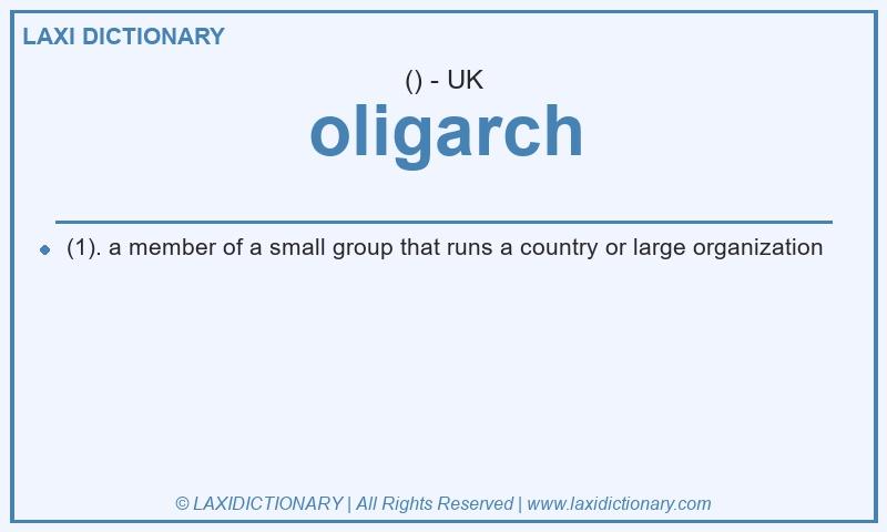 Definition oligarch in British English