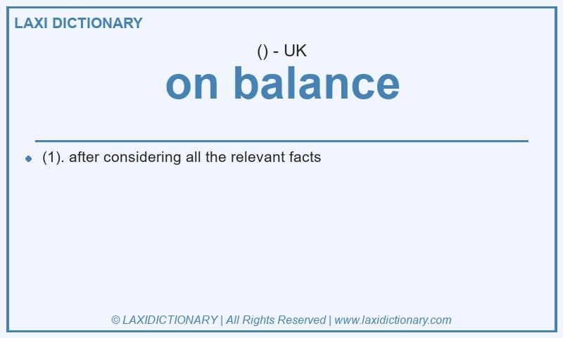 Definition on balance in British English