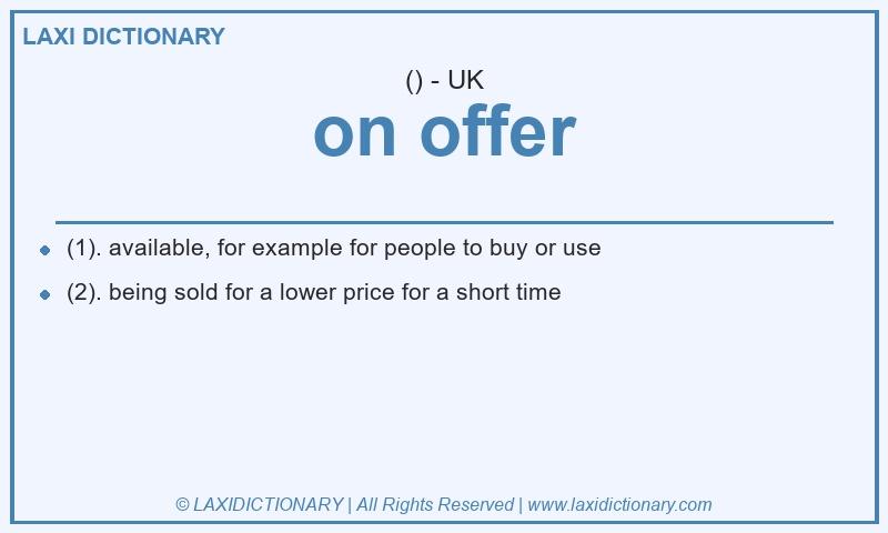 Definition on offer in British English