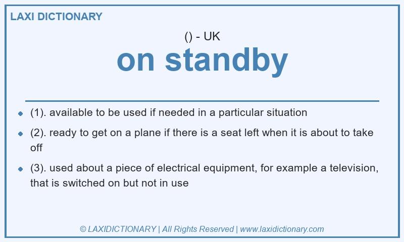 Definition on standby in British English