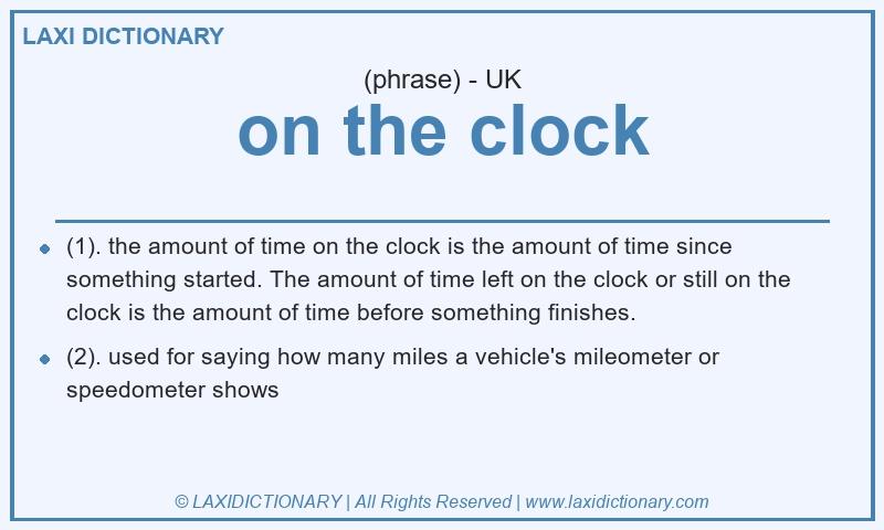 Definition on the clock in British English