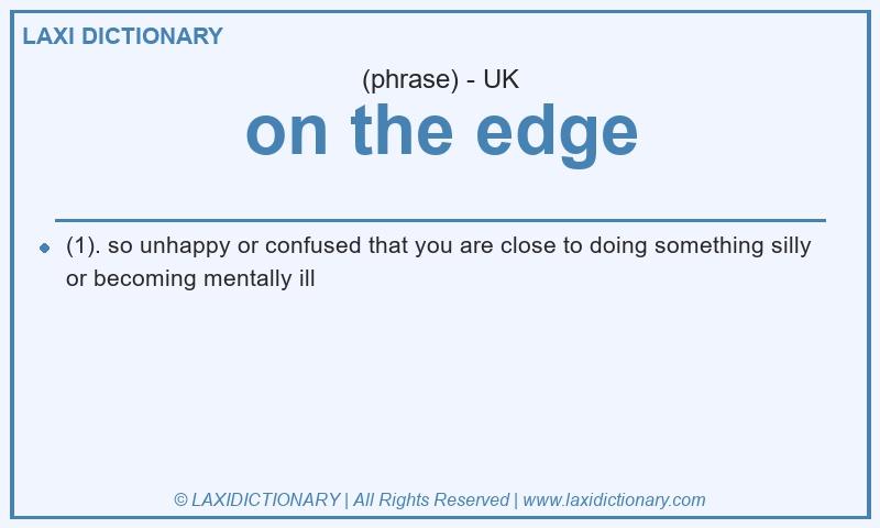 Definition on the edge in British English