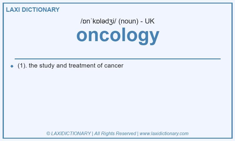 Definition oncology in British English