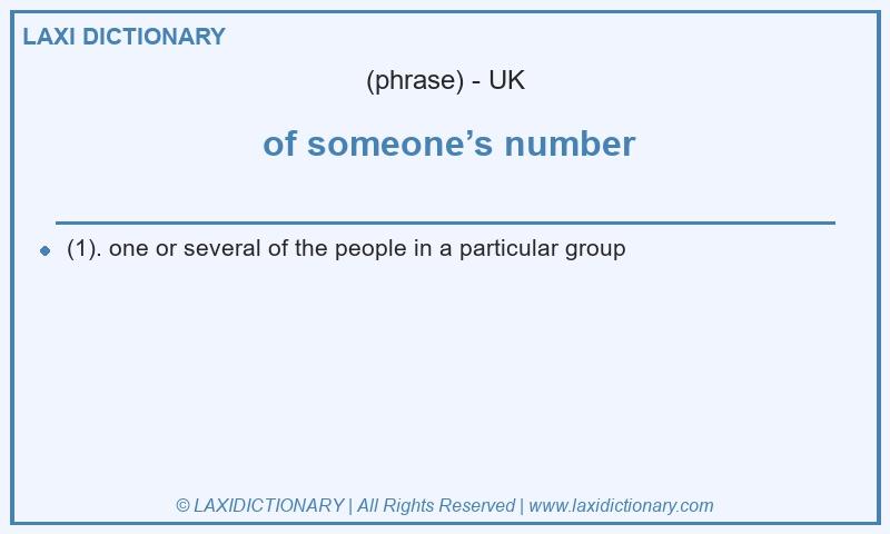 Definition of someone’s number in British English