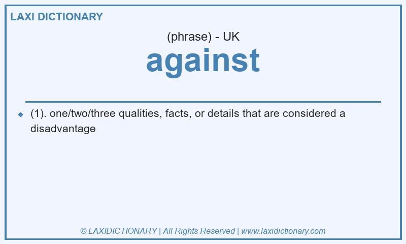 Definition against in British English