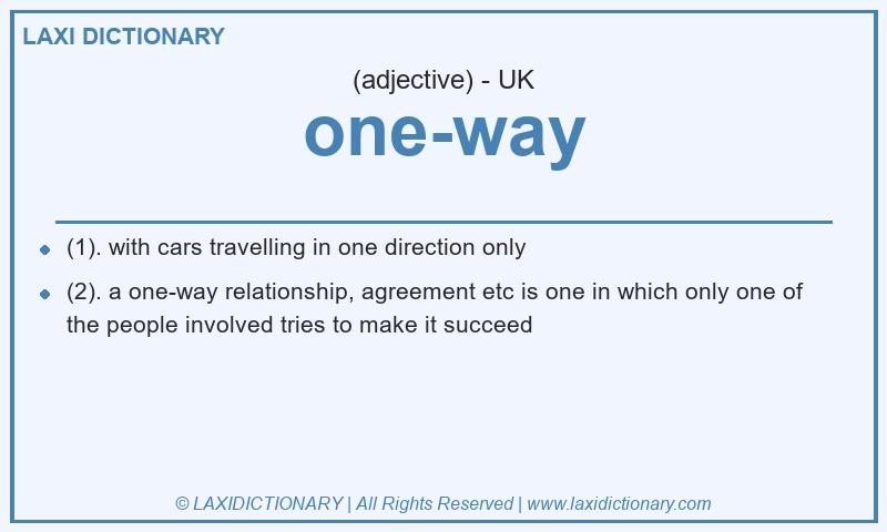 Definition one-way in British English