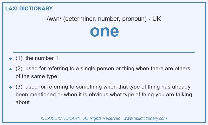 Definition one in British English