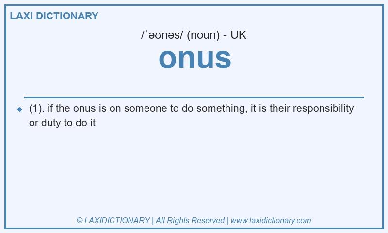Definition onus in British English