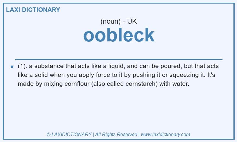 Definition oobleck in British English