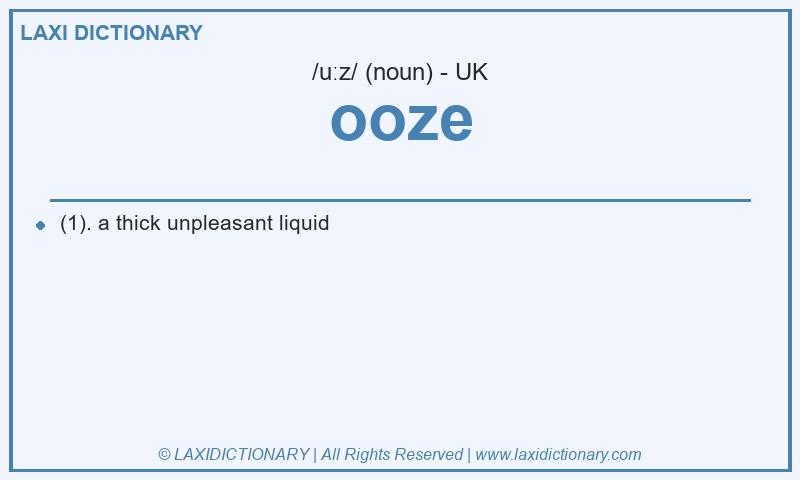 Definition ooze in British English