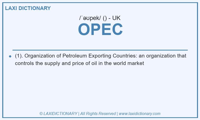 Definition OPEC in British English