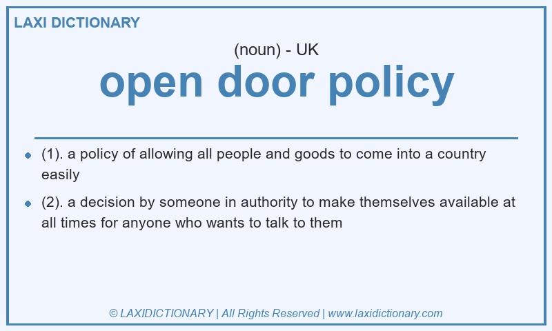 Definition open door policy in British English