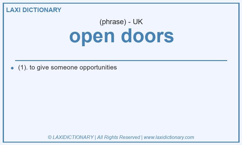 Definition open doors in British English