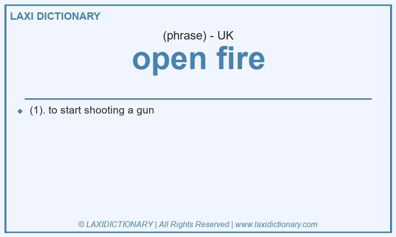 Definition open fire in British English