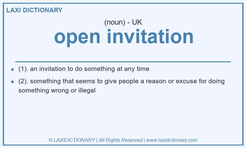 Definition open invitation in British English