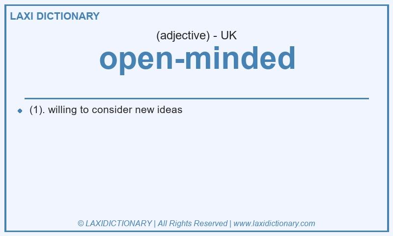 Definition open-minded in British English