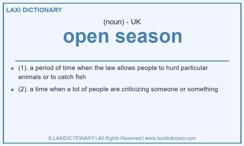 Definition open season in British English