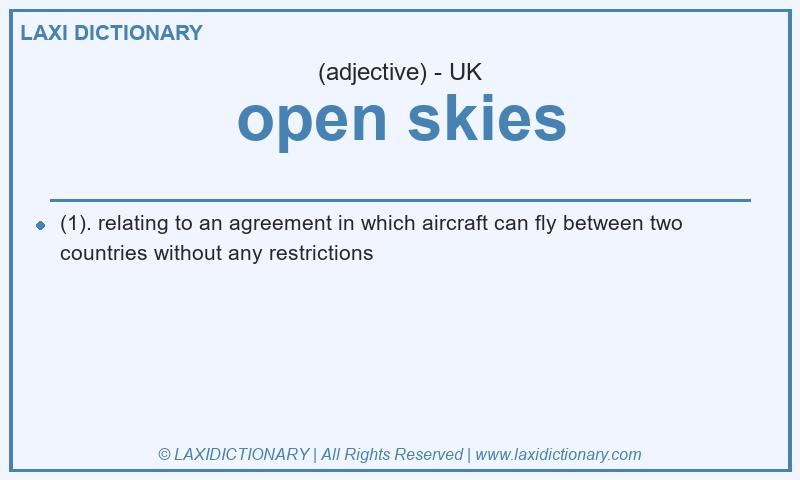 Definition open skies in British English