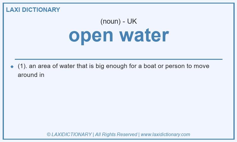 Definition open water in British English