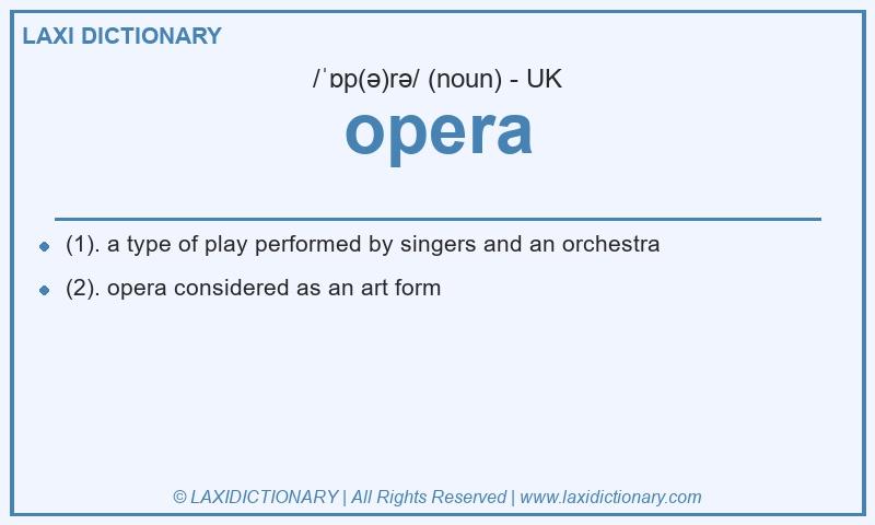 Definition opera in British English