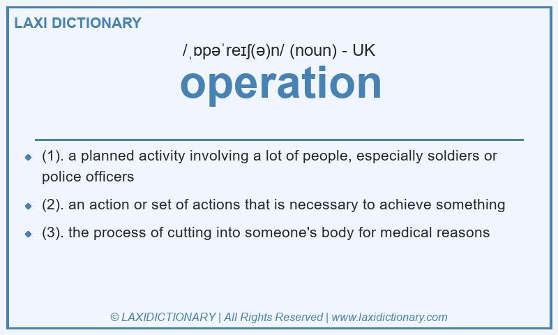 Definition operation in British English