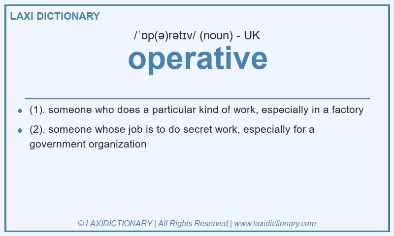 Definition operative in British English
