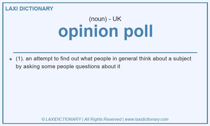 Definition opinion poll in British English