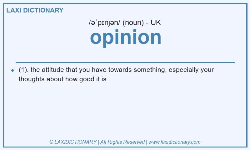 Definition opinion in British English