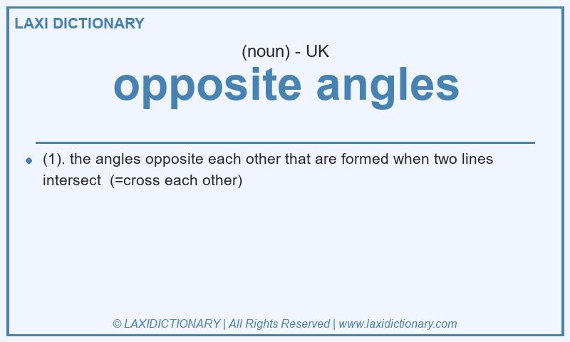 Definition opposite angles in British English