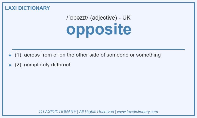 Definition opposite in British English