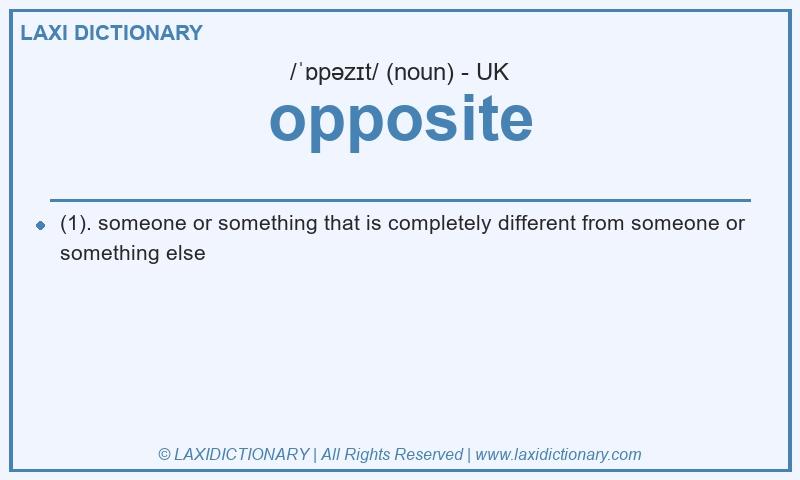 Definition opposite in British English