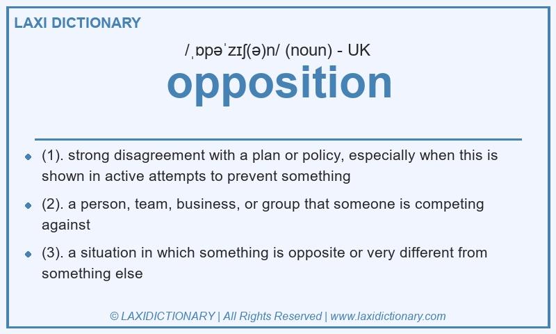 Definition opposition in British English