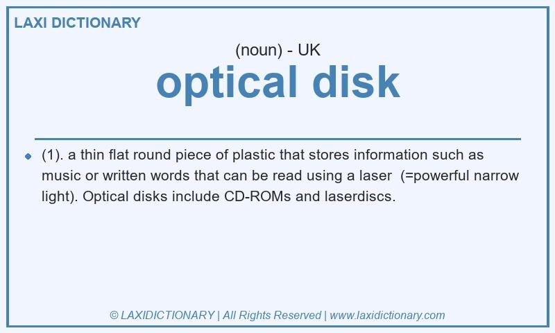 Definition optical disk in British English