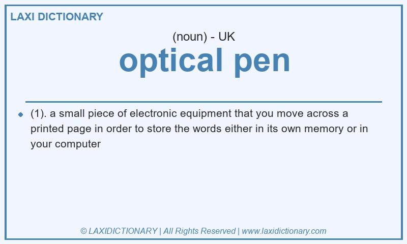 Definition optical pen in British English