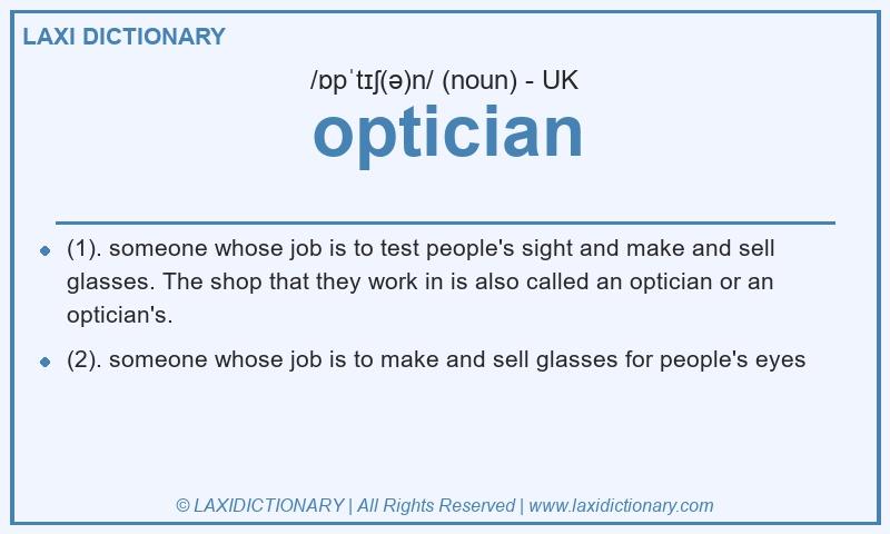 Definition optician in British English