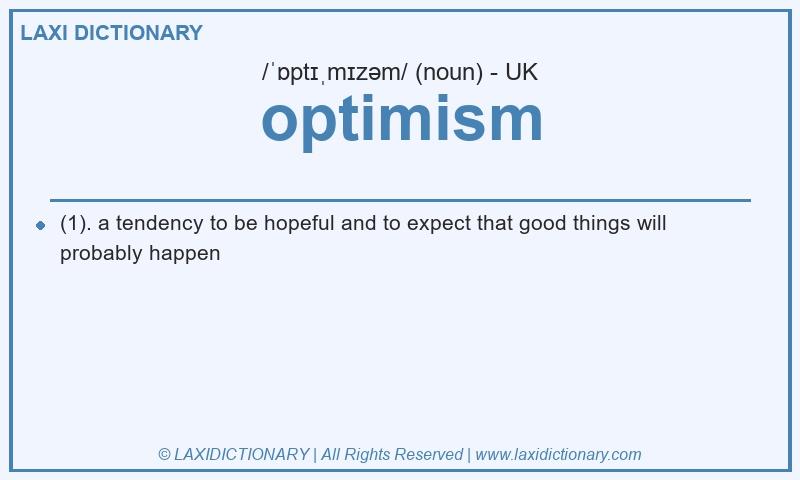 Definition optimism in British English