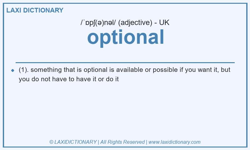 Definition optional in British English